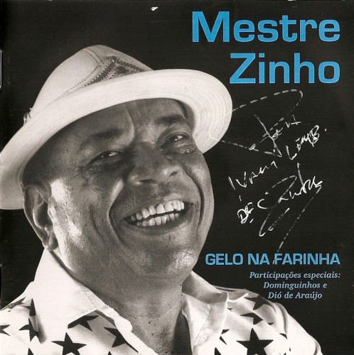 Capa: 2005 - Gelo na Farinha - Mestre Zinho